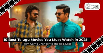 Top 10 Telugu Movies to Watch in 2025 – Gossip, Latest News!
